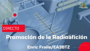 Ciclo de charlas sobre radio: Promoción de la Radioafición