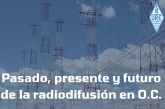 Ciclo de charlas: Pasado, presente y futuro de la radiodifusión en O.C.