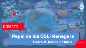 Ciclo de charlas: Papel de los QSL-Managers